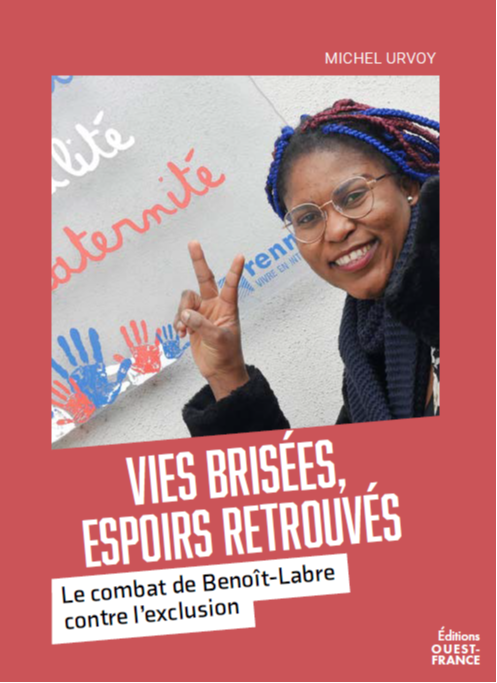 📖 "Vies brisées, espoirs retrouvés. Le combat de Benoît Labre contre l'exclusion" est désormais en librairie !